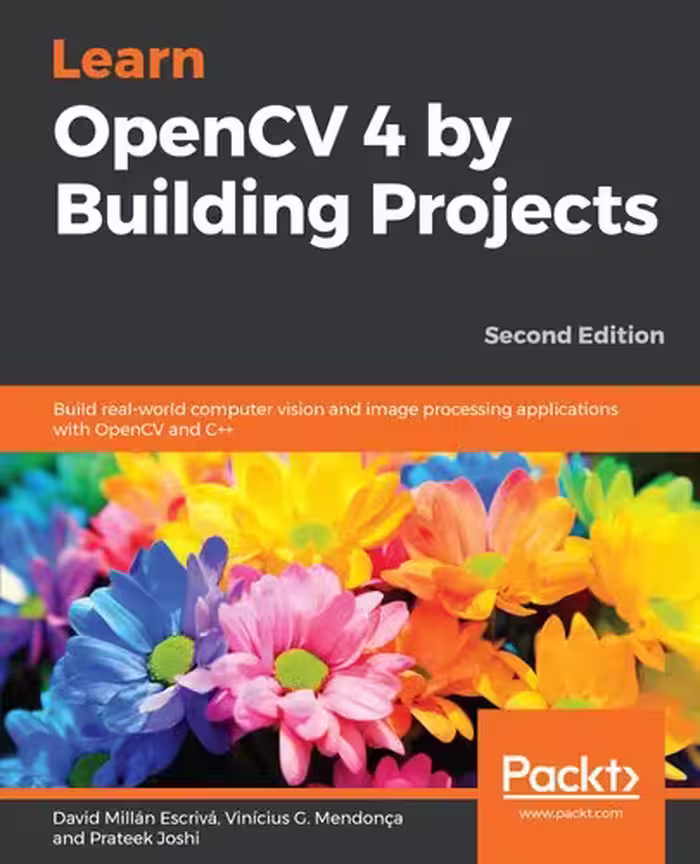 خرید و دانلود نسخه کامل کتاب Learn OpenCV 4 by Building Projects: Build real-world computer vision and image processing applications with OpenCV and C  , 2nd Edition
