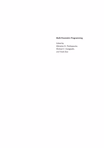 خرید و دانلود نسخه کامل کتاب Multi-Parametric Programming: Theory, Algorithms, and Applications, Volume 1