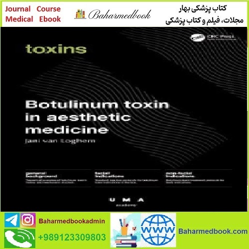 Botulinum Toxin in Aesthetic Medicine Injection Protocols and