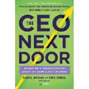 کتاب The CEO Next Door اثر جمعی از نویسندگان انتشارات Currency