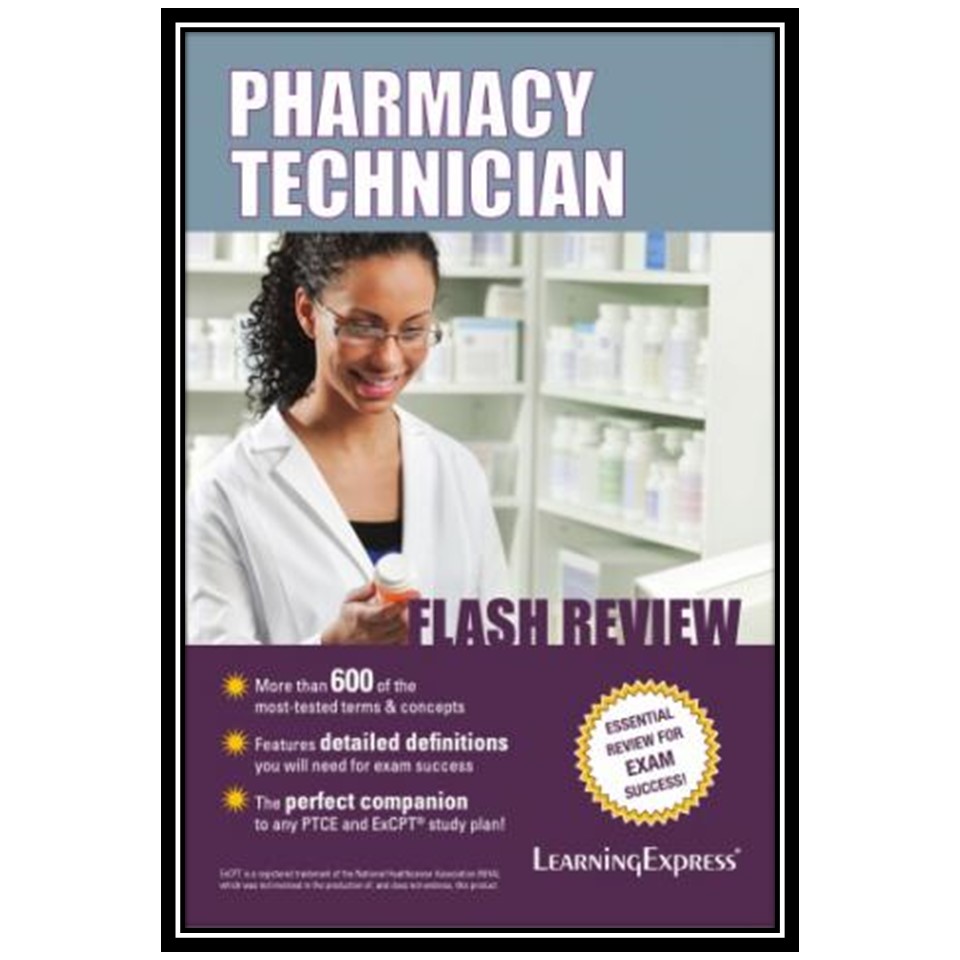 کتاب Pharmacy Technician Flash Review اثر LearningExpress انتشارات مؤلفین طلایی