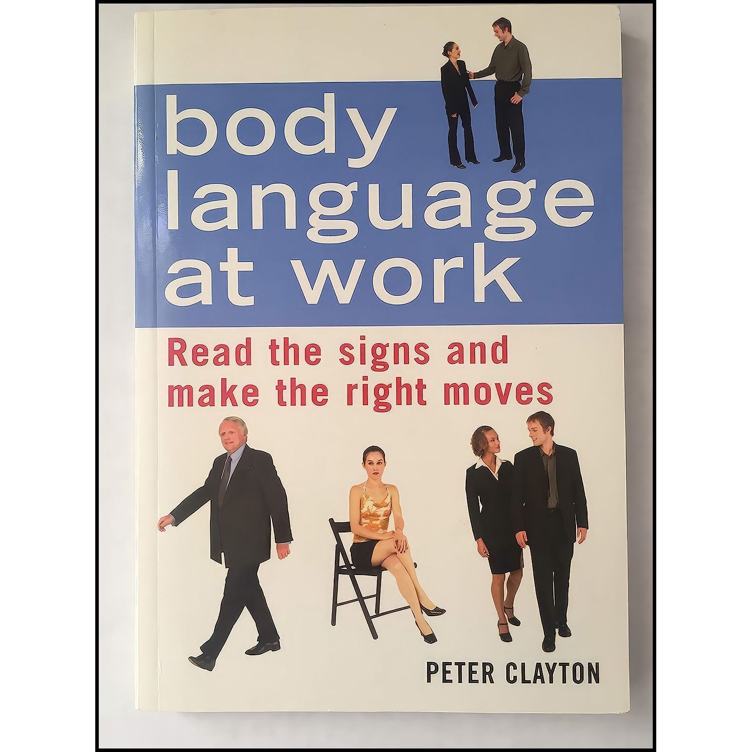 کتاب زبان اصلی Body Language at Work اثر Peter Clayton and Peter Clayton