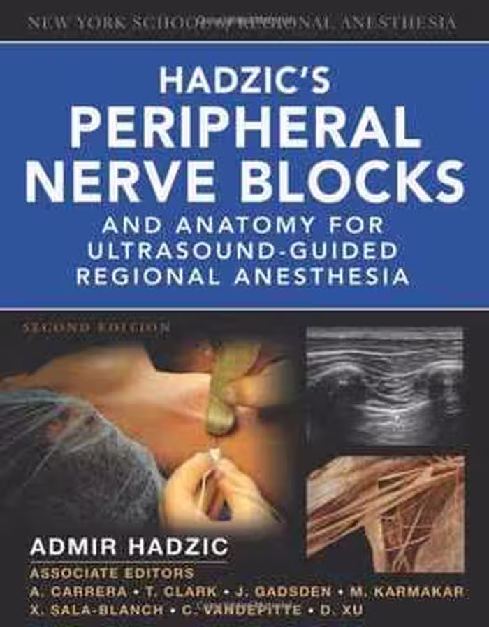 [PDF] دانلود کتاب Hadzic's Peripheral Nerve Blocks And Anatomy For Ultrasound-Guided Regional Anesthesia, 2nd ed, 2012