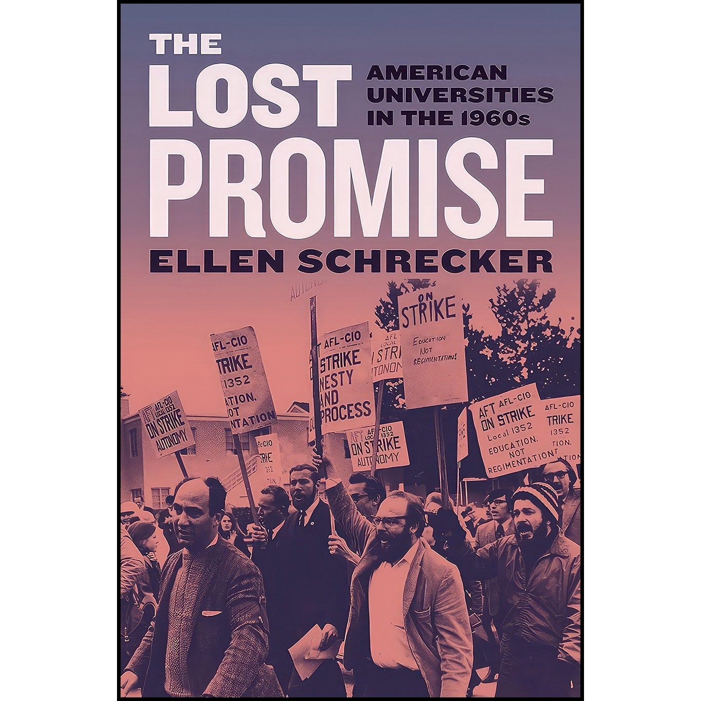 کتاب زبان اصلی The Lost Promise اثر Ellen Schrecker