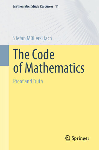 خرید و دانلود نسخه کامل کتاب The Code of Mathematics: Proof and Truth