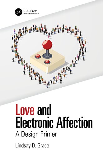 خرید و دانلود نسخه کامل کتاب Love and Electronic Affection ; A Design Primer