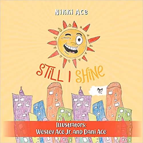 خرید و دانلود نسخه کامل کتاب Still I Shine: Designed to empower children to PERSEVERE, encourage a GROWTH MINDSET, and embrace the power of ENDURANCE -   Pdf