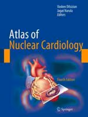[PDF] دانلود کتاب Atlas Of Nuclear Cardiology, 4th ed, 2013