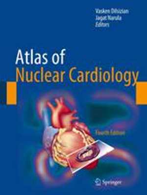 [PDF] دانلود کتاب Atlas Of Nuclear Cardiology, 4th ed, 2013