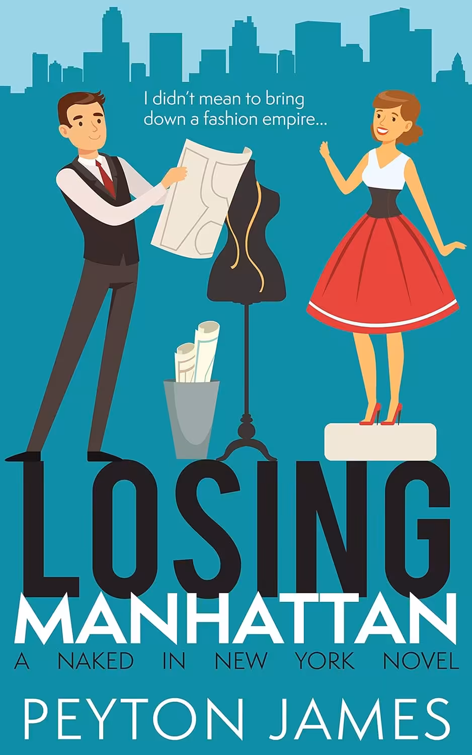 Losing Manhattan (Naked in New York Series Book 1)