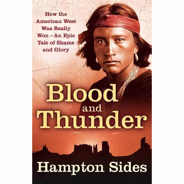 کتاب زبان اصلی Blood and Thunder An Epic of the American West اثر Hampton Sides