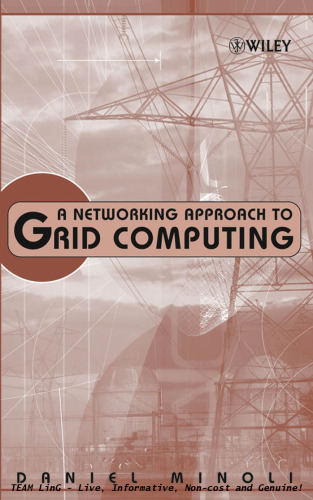 خرید و دانلود نسخه کامل کتاب A Networking Approach to Grid Computing