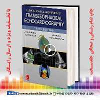 Clinical Manual and Review of Transesophageal Echocardiography 3rd Edition