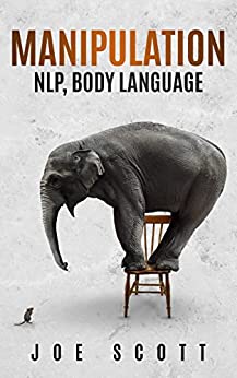 خرید و دانلود نسخه کامل کتاب How to Analyze People with Dark Psychology: Master Dark Psychology Guide to Deep Learning Everything About Manipulation [2021] -   pdf