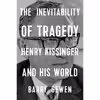کتاب The Inevitability of Tragedy اثر Barry Gewen انتشارات W. W. Norton and Company