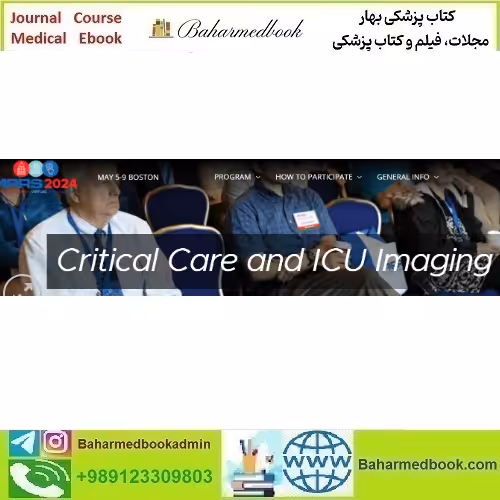 ARRS Critical Care and ICU Imaging 2024 video course price 55€ - کتاب پزشکی بهار