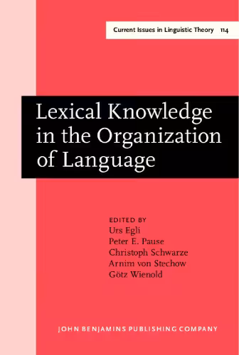 خرید و دانلود نسخه کامل کتاب Lexical Knowledge in the Organization of Language