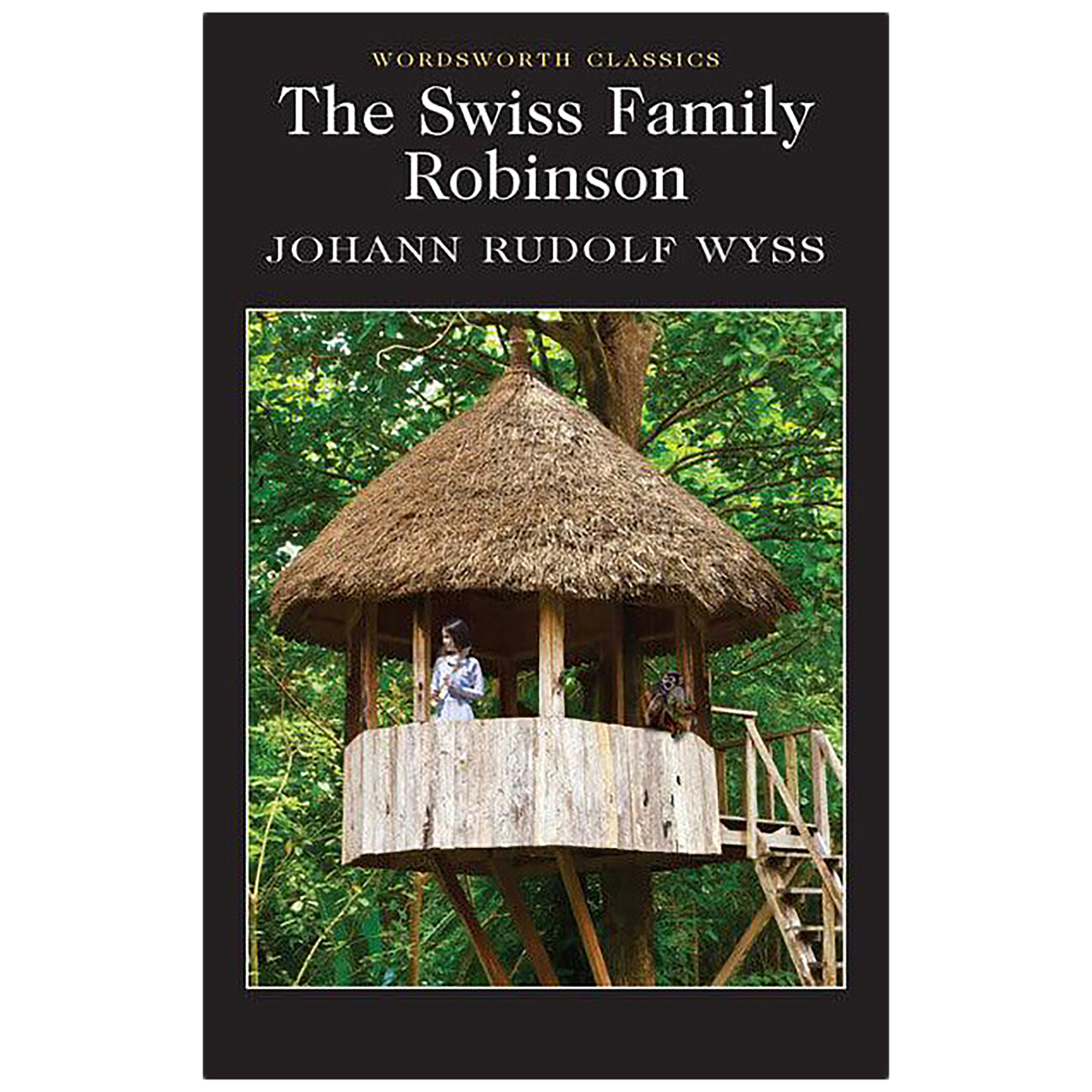 کتاب Swiss Family Robinson اثر Johann Rudolf Wyss انتشارات Wordsworth