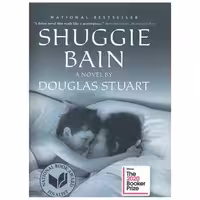 کتاب Shuggie Bain  شوگی بین اثر داگلاس استارت