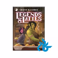 کتاب Legends &amp; Lattes با 50% تخفیف