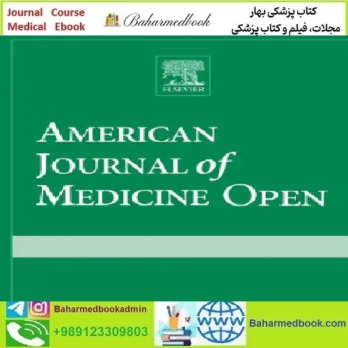 American Journal of Medicine Open Volume 7 to 8 2022 TRUE
