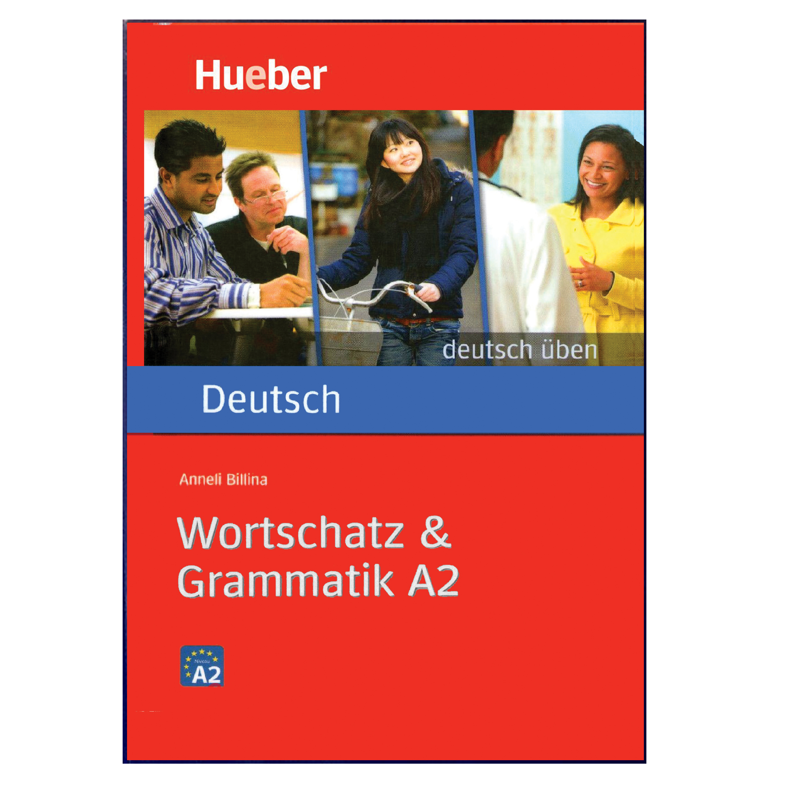 کتاب Deutsch Uben: Wortschatz & Grammatik A2 اثر جمعی از نویسندگان انتشارات هدف نوین