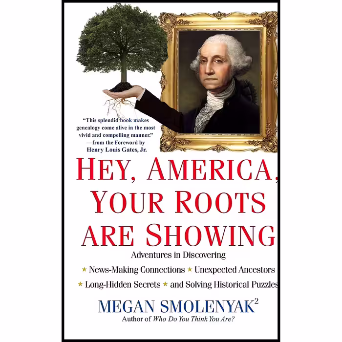 کتاب Hey, America, Your Roots Are Showing اثر Megan Smolenyak انتشارات تازه ها