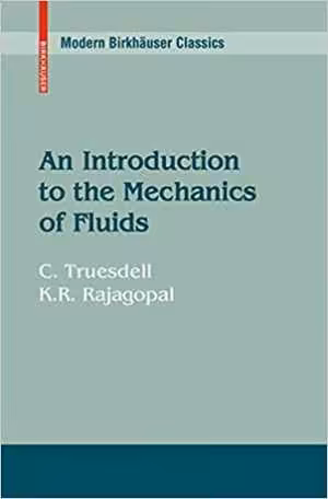 󾕇 دانلود کتاب An Introduction To The Mechanics Of Fluids, 2000 - دانلود کتاب های دانشگاهی