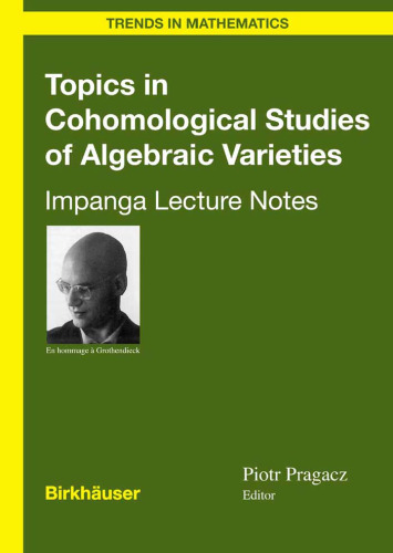 خرید و دانلود نسخه کامل کتاب Topics in Cohomological Studies of Algebraic Varieties: Impanga Lecture Notes