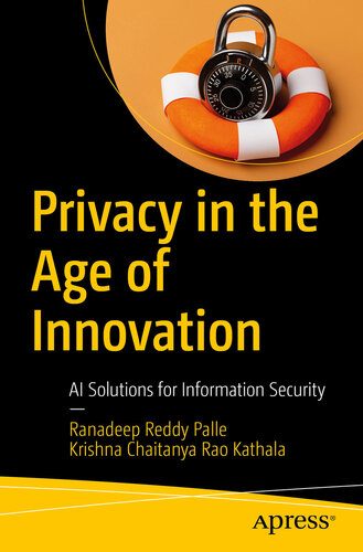 خرید و دانلود نسخه کامل کتاب Privacy in the Age of Innovation : AI Solutions for Information Security