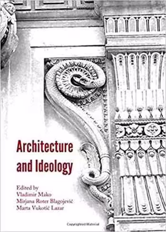 󾕇 دانلود کتاب Architecture And Ideology, 2014 - دانلود کتاب های دانشگاهی