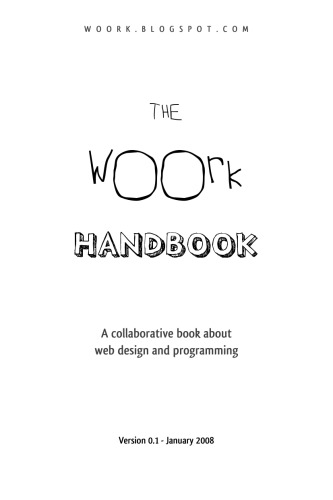 خرید و دانلود نسخه کامل کتاب The Woork Handbook: A collaborative book about web design and programming
