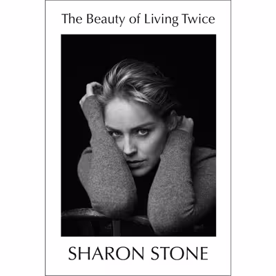 کتاب The Beauty of Living Twice اثر Sharon Stone انتشارات Vintage