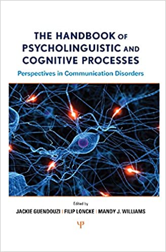 خرید و دانلود نسخه کامل کتاب The Handbook of Psycholinguistic and Cognitive Processes: Perspectives in Communication Disorders - Pdf