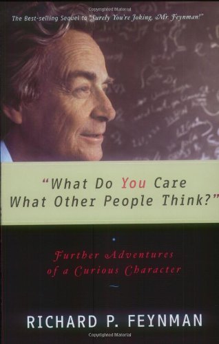 خرید و دانلود نسخه کامل کتاب What Do You Care What Other People Think?: Further Adventures of a Curious Character - PDF