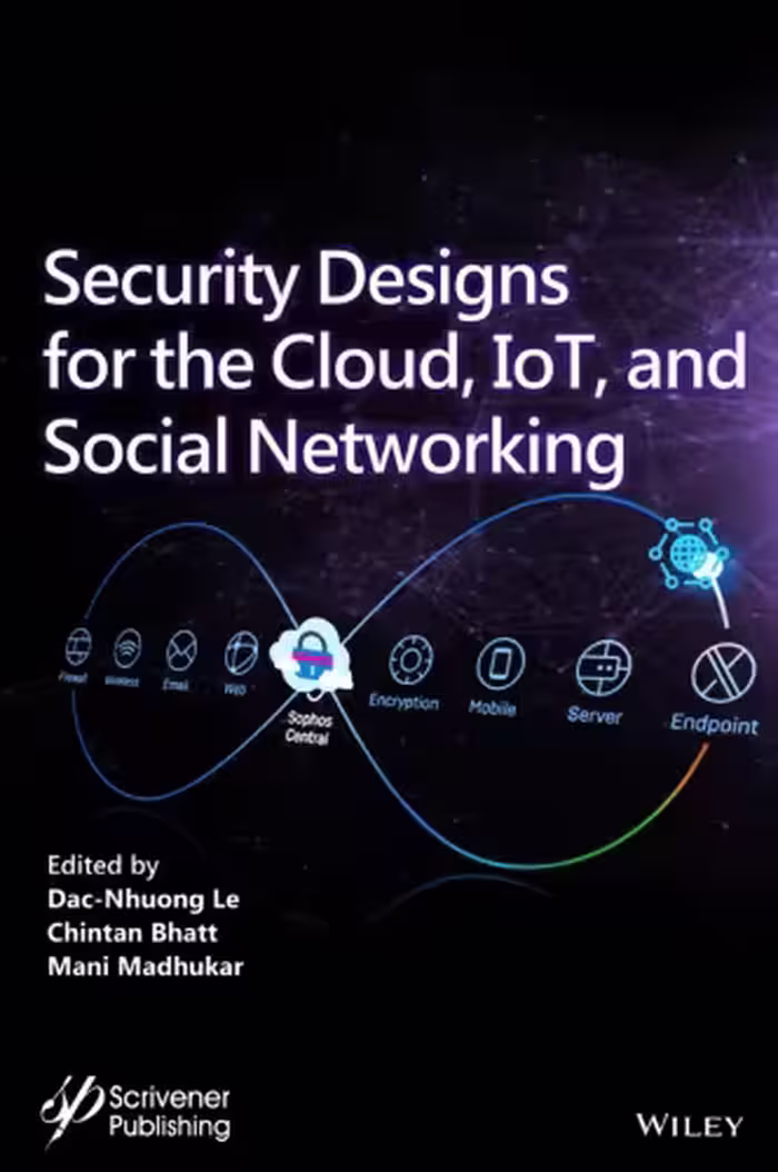خرید و دانلود نسخه کامل کتاب Security Designs for the Cloud, Iot, and Social Networking