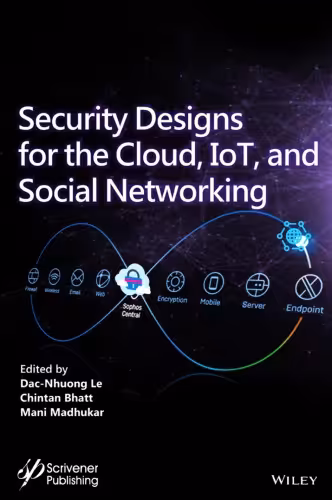 خرید و دانلود نسخه کامل کتاب Security Designs for the Cloud, Iot, and Social Networking