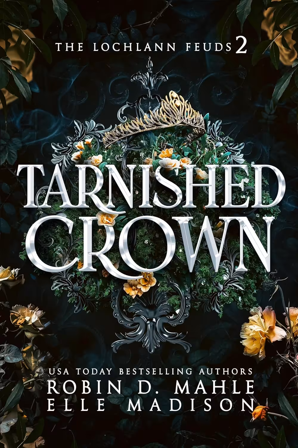 Tarnished Crown (The Lochlann Feuds Book 2) (متن کامل)