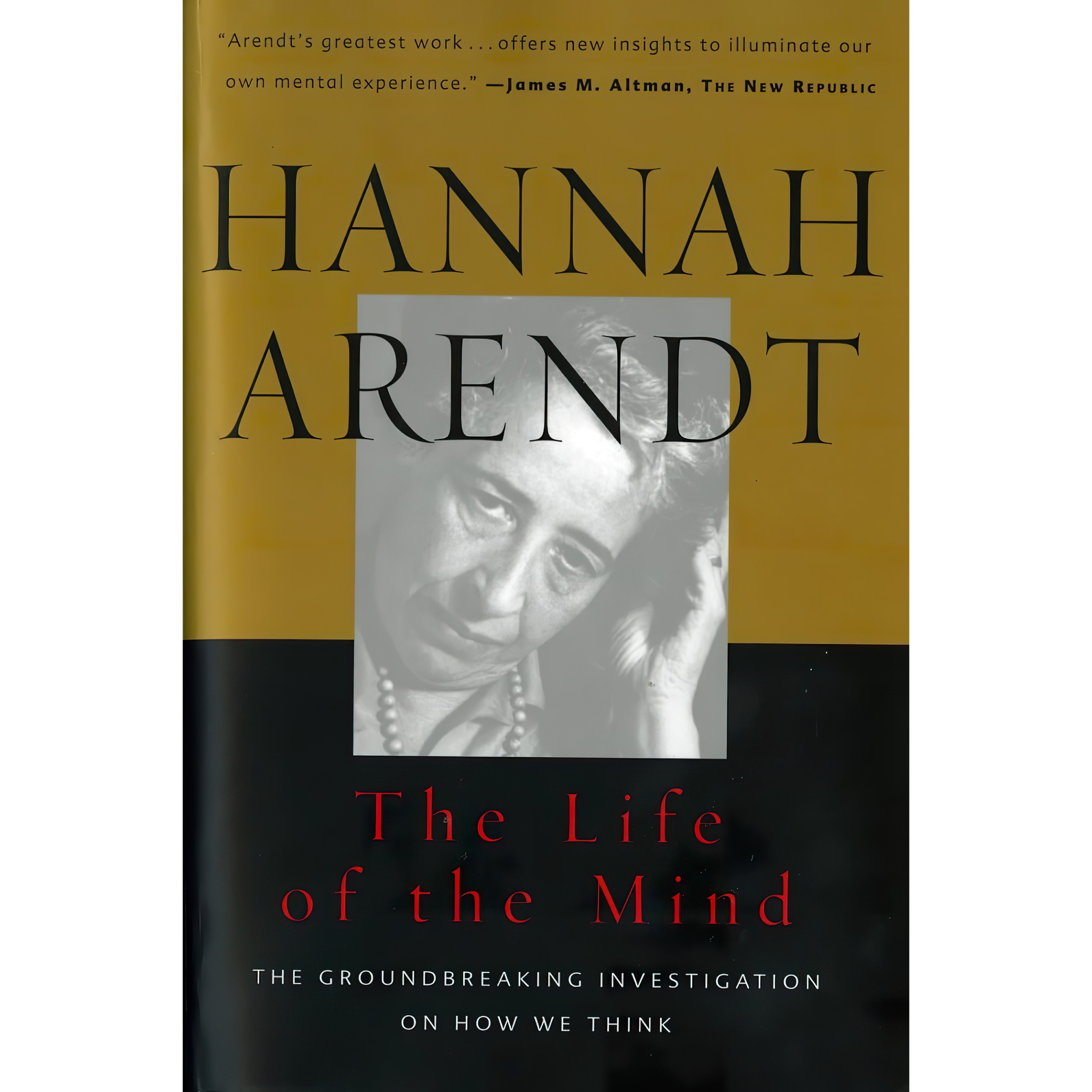 کتاب The Life Of The Mind اثر Hannah Arendt and Mary McCarthy انتشارات Mariner Books