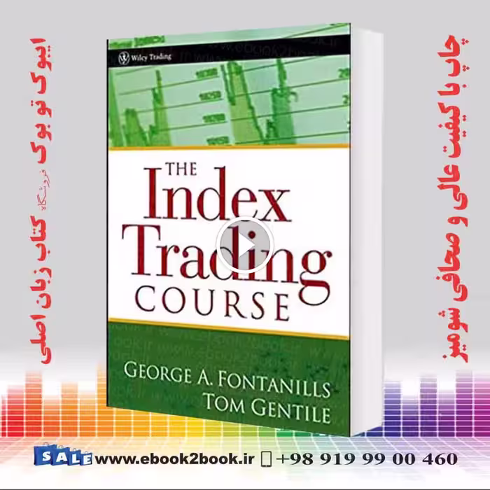 The Index Trading Course, 2nd Edition