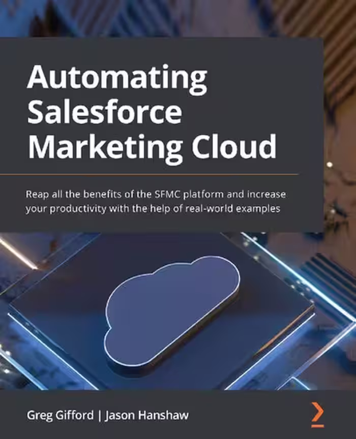 خرید و دانلود نسخه کامل کتاب Automating Salesforce Marketing Cloud