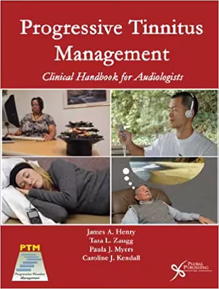 󾕇 دانلود کتاب Progressive Tinnitus Management - Clinical Handbook For Audiologists, 2010 - دانلود کتاب های دانشگاهی