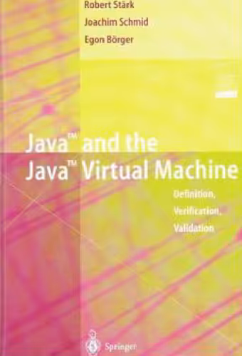 خرید و دانلود نسخه کامل کتاب Java and the Java Virtual Machine: Definition, Verification, Validation