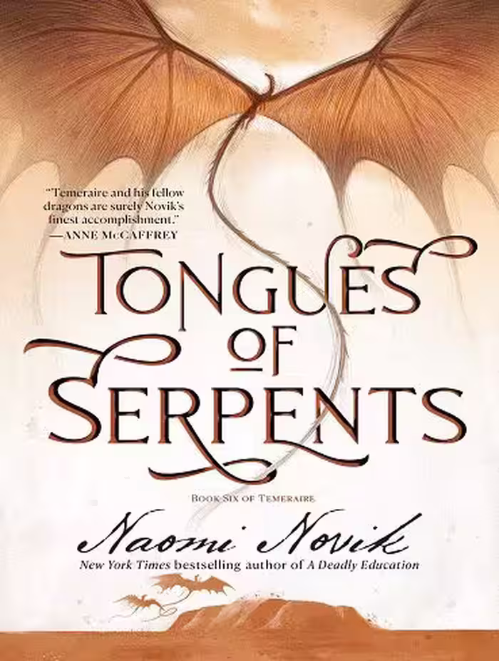 Tongues of Serpents (Temeraire Book 6) زبان مارها (بدون حذفیات)