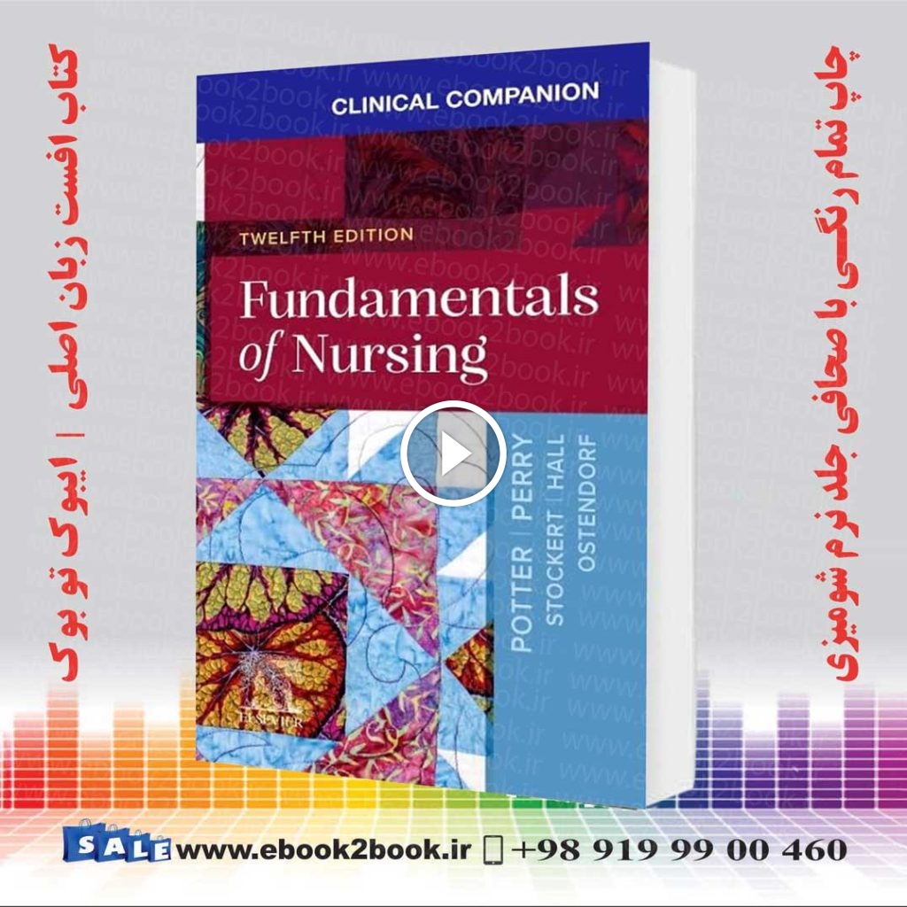 Clinical Companion for Fundamentals of Nursing 12th Edition