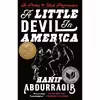 کتاب A Little Devil in America: In Praise of Black Performance اثر Hanif Abdurraqib انتشارات Random House Trade Paperbacks