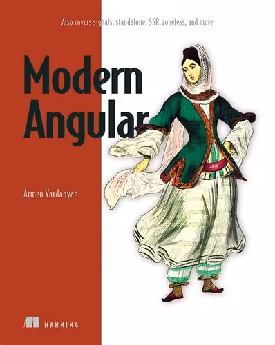 خرید و دانلود نسخه کامل کتاب Modern Angular: Also covers signals, standalone, SSR, zoneless, and more