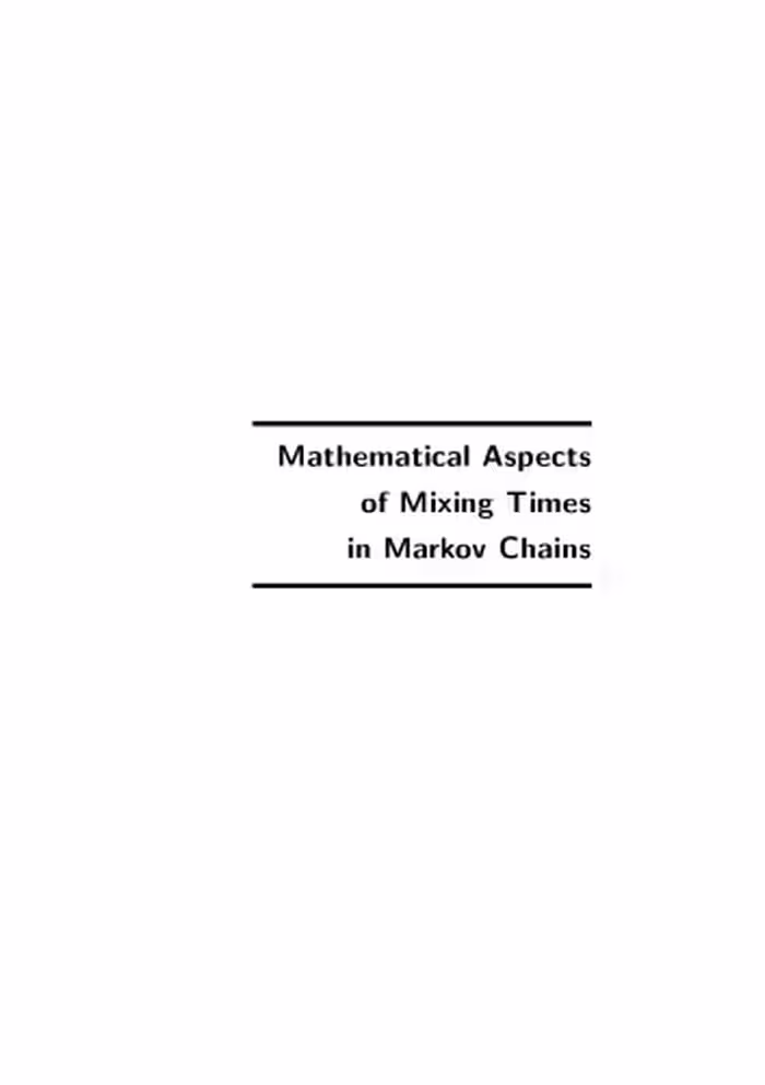 خرید و دانلود نسخه کامل کتاب Mathematical Aspects of Mixing Times in Markov Chains