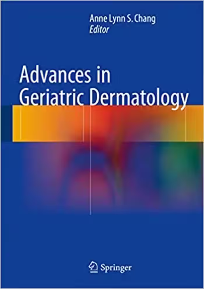 󾕇 دانلود کتاب Advances In Geriatric Dermatology, 2015 - دانلود کتاب های دانشگاهی