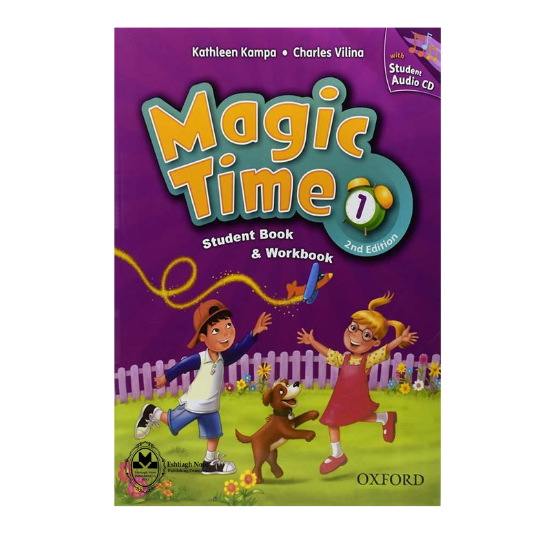 کتاب Magic Time 1 اثر Kathleen Kampa And Charles Vilina انتشارات اشتیاق نور
